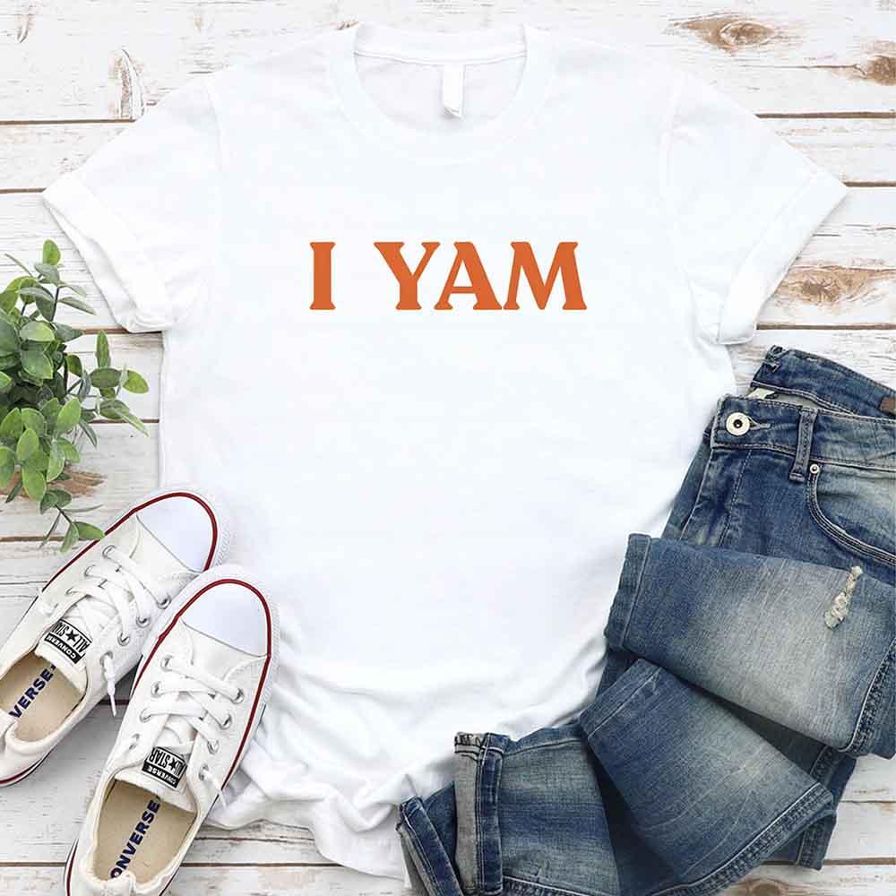 I YAM T-Shirt Thanksgiving pun tee with playful sweet potato graphic on soft cotton fabric